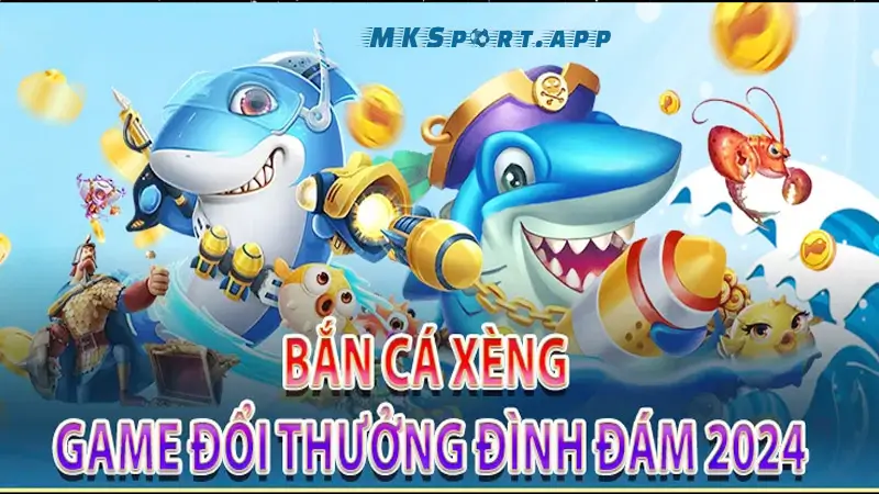 Chơi bắn cá Xèng với nhiều ưu điểm nổi bật