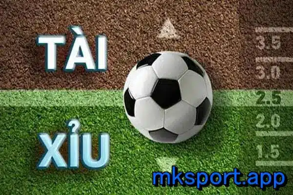 Kèo tài xỉu tại MKsport có tỷ lệ thưởng cao